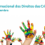 Dia Internacional dos Direitos das Crianças
